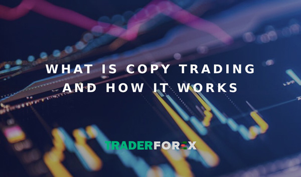 Hiễu rõ Copy Trade là gì