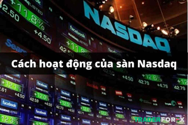 Đặc điểm của NASDAQ