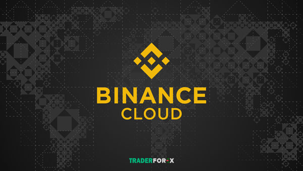 Binance Cloud - Trao đổi tiền điện tử mở