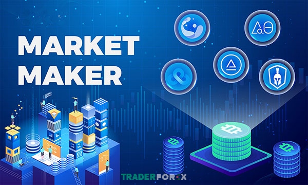 Market Maker được hiểu là gì trong thị trường Forex?