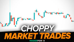 Choppy Market là gì