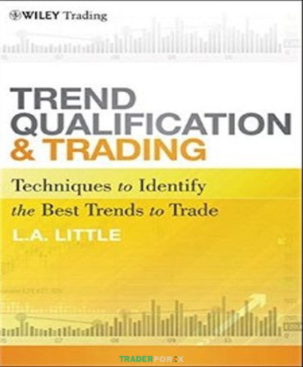 Cuốn sách mang đến những tư liệu quý báu cho các Traders tham gia giao dịch thị trường