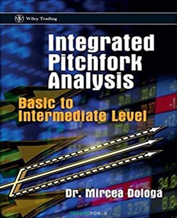 Cuốn sách Integrated Pitchfork Analysis dành cho Traders mới và những Traders trung cấp